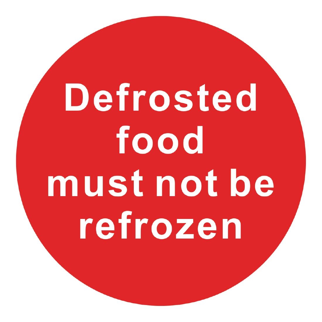Vogue Defrosted Food Must Not Be Refrozen Adhesive Sign