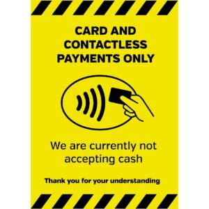 Currently Not Accepting Cash Sign A4 Self-Adhesive